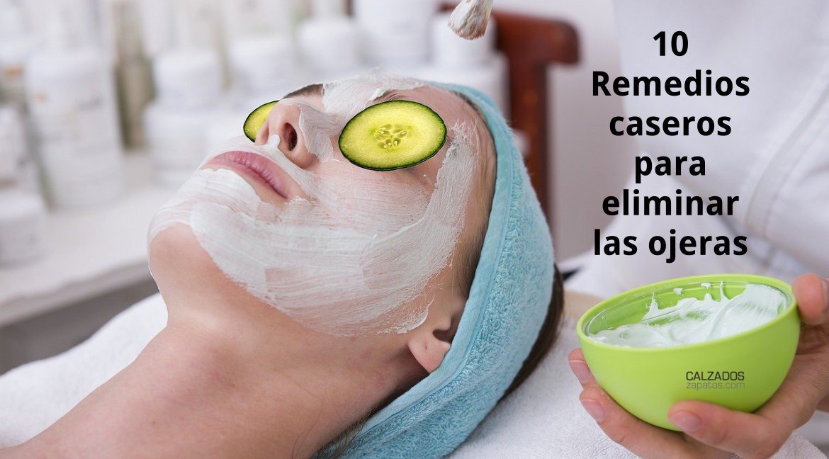 10 Remedios caseros para eliminar las ojeras