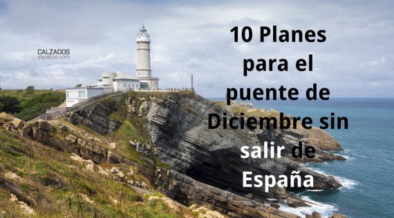 10 Planes para el puente de Diciembre sin salir de España