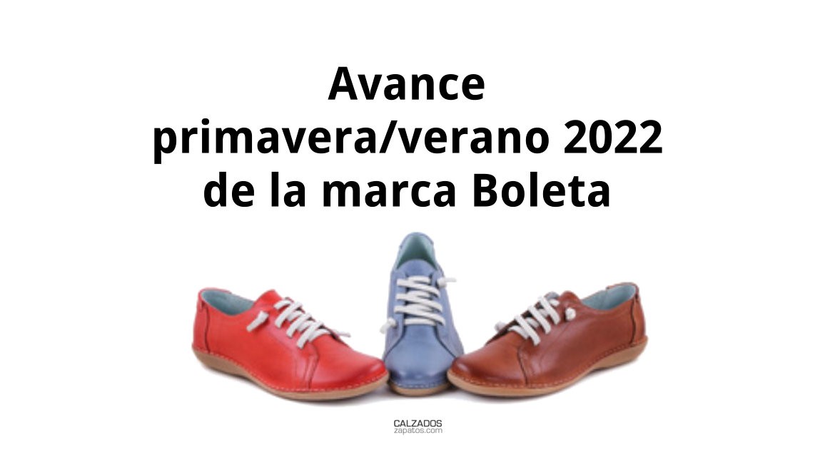 Avance primavera/verano 2022 de la marca Boleta