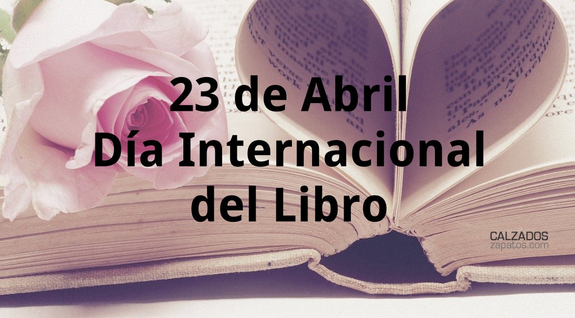 23 de Abril: Día Internacional del Libro