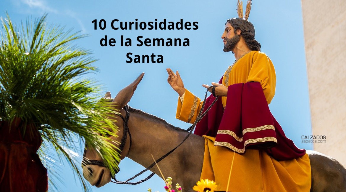10 Curiosidades de la Semana Santa 
